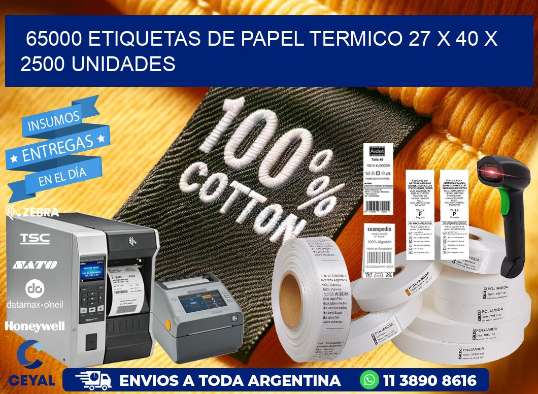 65000 ETIQUETAS DE PAPEL TERMICO 27 x 40 X 2500 UNIDADES