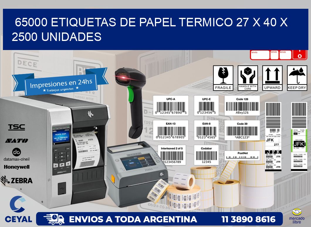 65000 ETIQUETAS DE PAPEL TERMICO 27 x 40 X 2500 UNIDADES