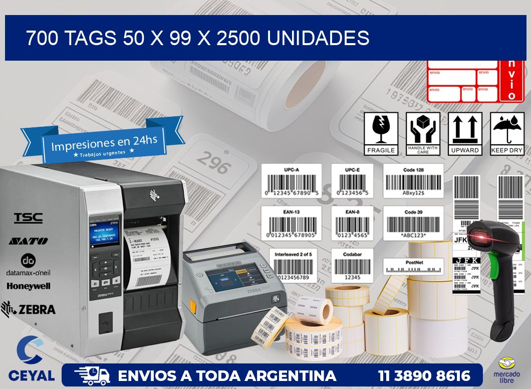 700 TAGS 50 x 99 X 2500 UNIDADES