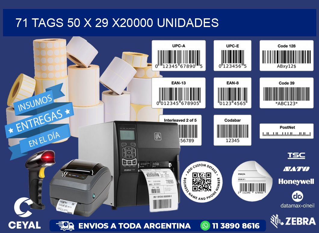 71 TAGS 50 x 29 X20000 UNIDADES