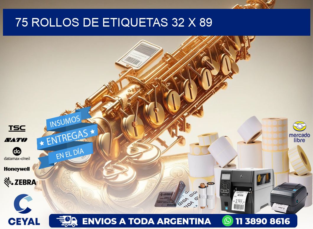 75 ROLLOS DE ETIQUETAS 32 x 89