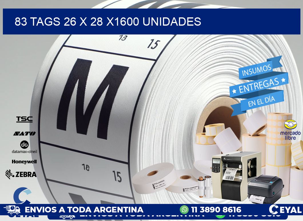 83 TAGS 26 x 28 X1600 UNIDADES