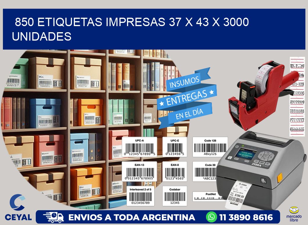 850 ETIQUETAS IMPRESAS 37 x 43 X 3000 UNIDADES