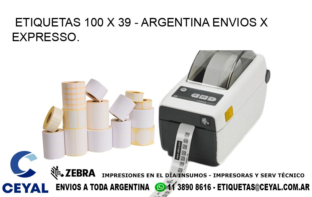 ETIQUETAS 100 x 39 - ARGENTINA ENVIOS X EXPRESSO.