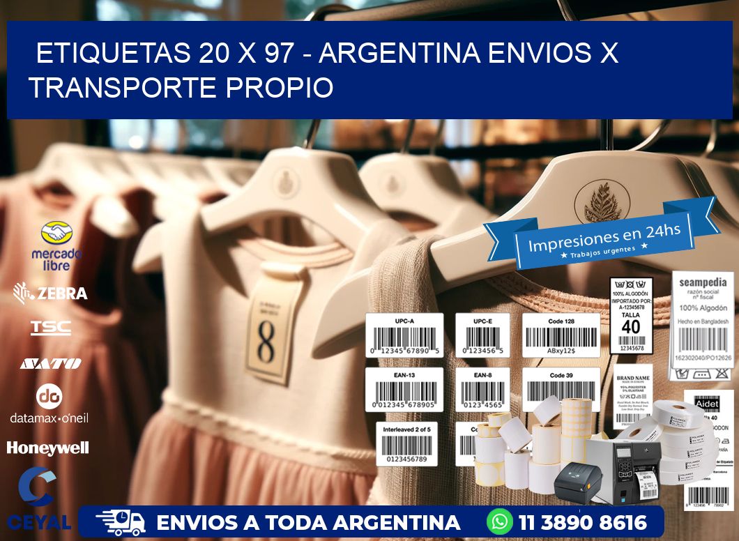 ETIQUETAS 20 x 97 - ARGENTINA ENVIOS X TRANSPORTE PROPIO