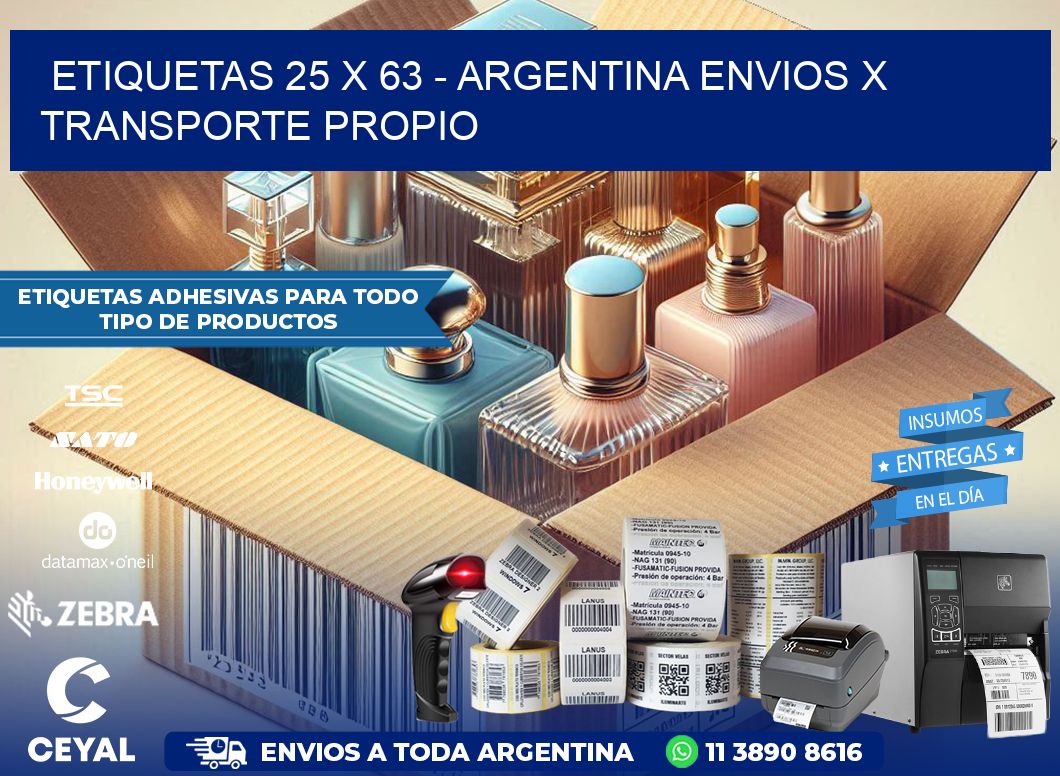 ETIQUETAS 25 x 63 - ARGENTINA ENVIOS X TRANSPORTE PROPIO