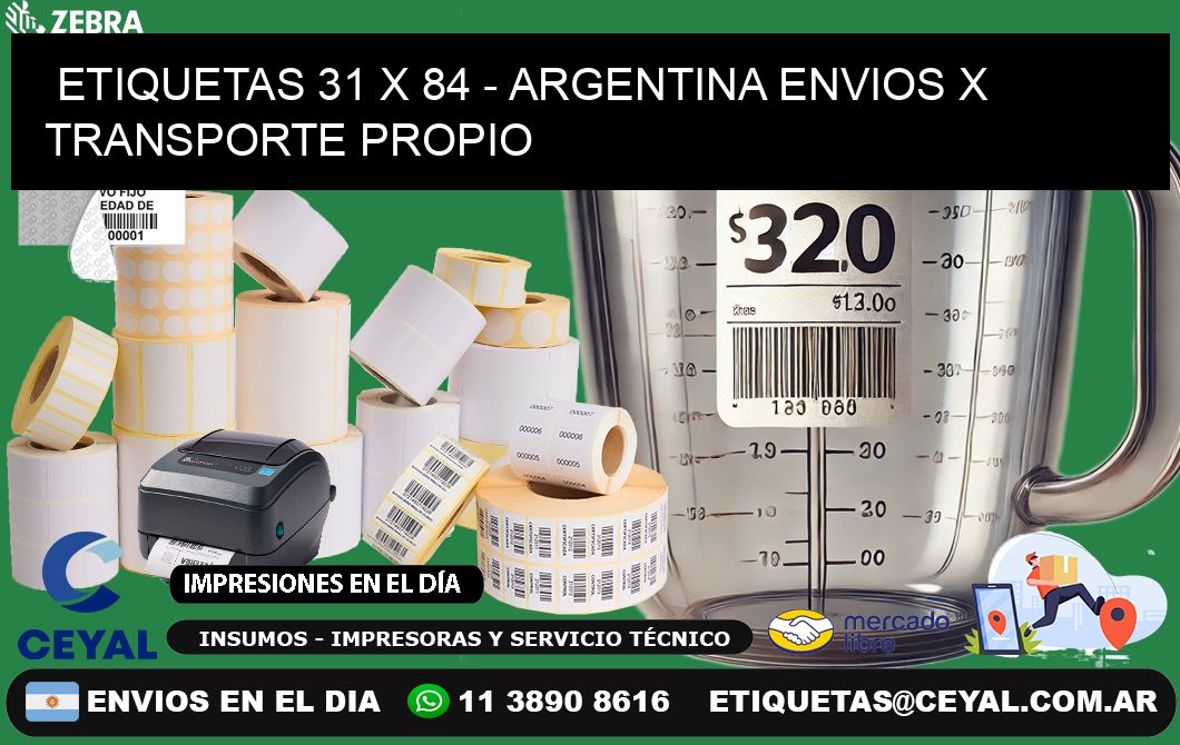 ETIQUETAS 31 x 84 - ARGENTINA ENVIOS X TRANSPORTE PROPIO