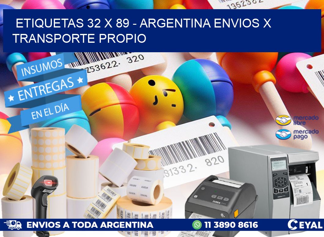 ETIQUETAS 32 x 89 - ARGENTINA ENVIOS X TRANSPORTE PROPIO