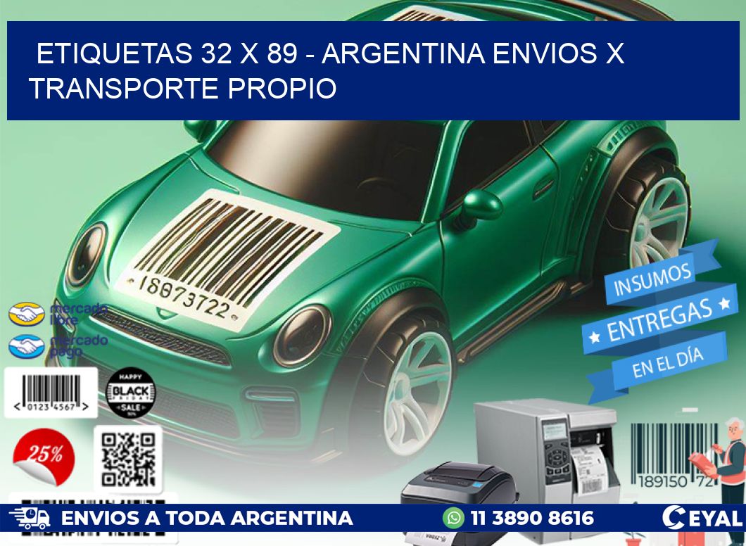 ETIQUETAS 32 x 89 - ARGENTINA ENVIOS X TRANSPORTE PROPIO