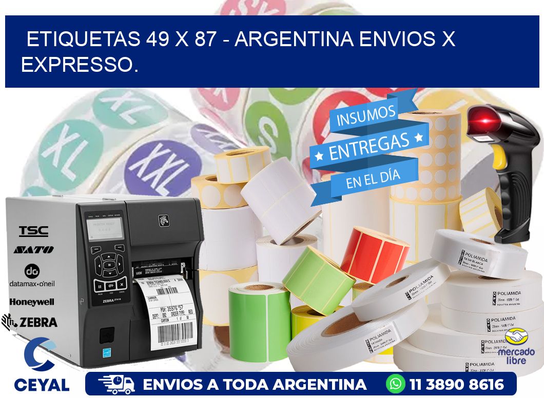 ETIQUETAS 49 x 87 - ARGENTINA ENVIOS X EXPRESSO.