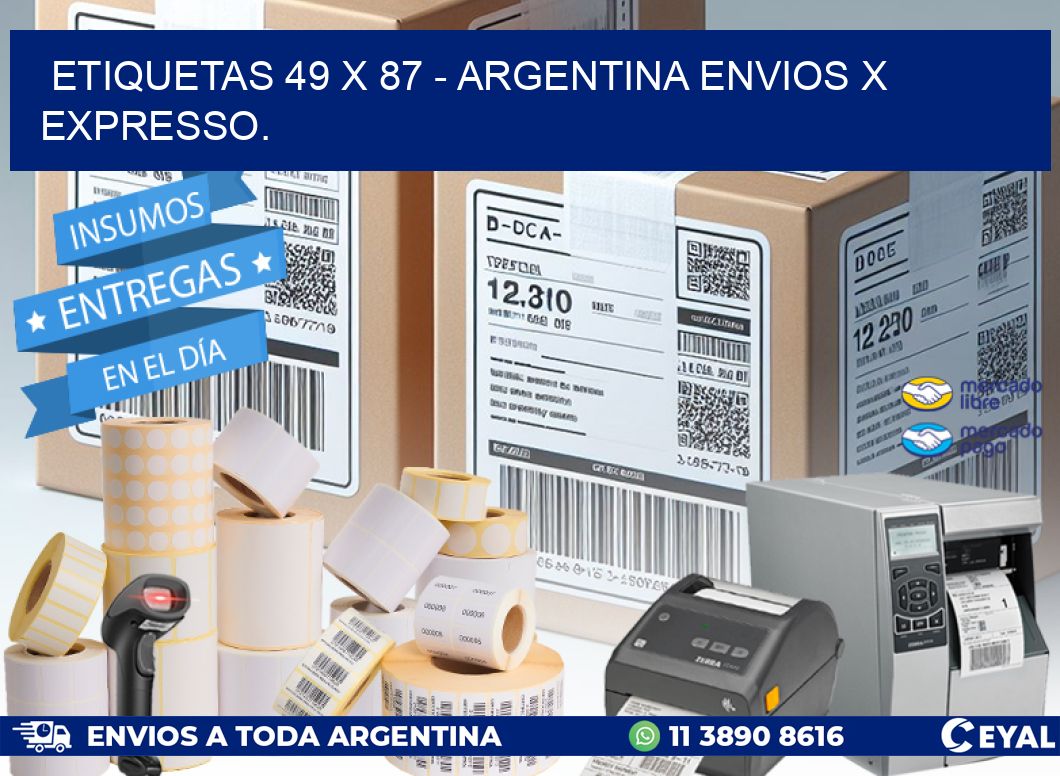 ETIQUETAS 49 x 87 - ARGENTINA ENVIOS X EXPRESSO.