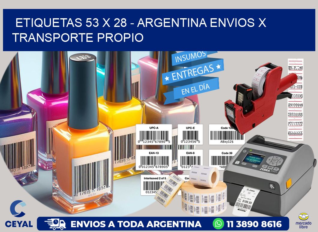 ETIQUETAS 53 x 28 - ARGENTINA ENVIOS X TRANSPORTE PROPIO