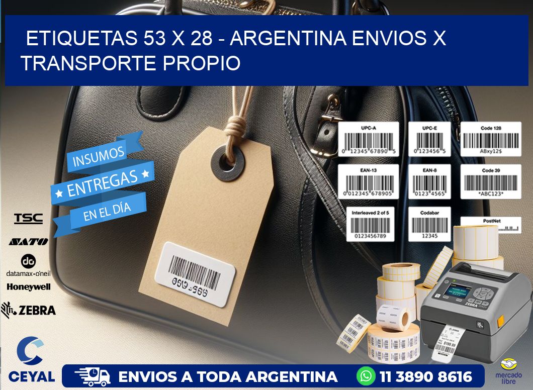 ETIQUETAS 53 x 28 - ARGENTINA ENVIOS X TRANSPORTE PROPIO