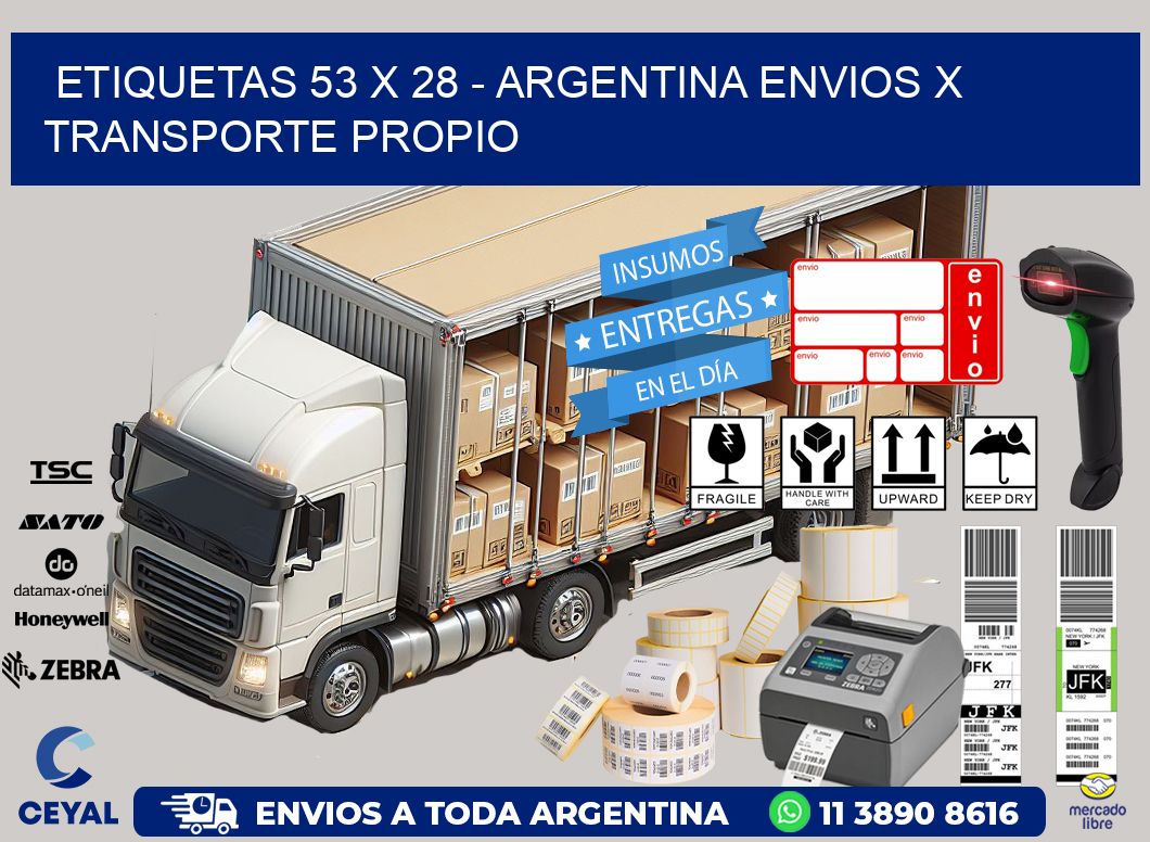 ETIQUETAS 53 x 28 - ARGENTINA ENVIOS X TRANSPORTE PROPIO