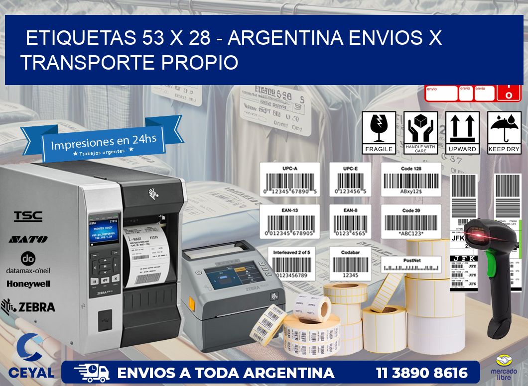 ETIQUETAS 53 x 28 - ARGENTINA ENVIOS X TRANSPORTE PROPIO