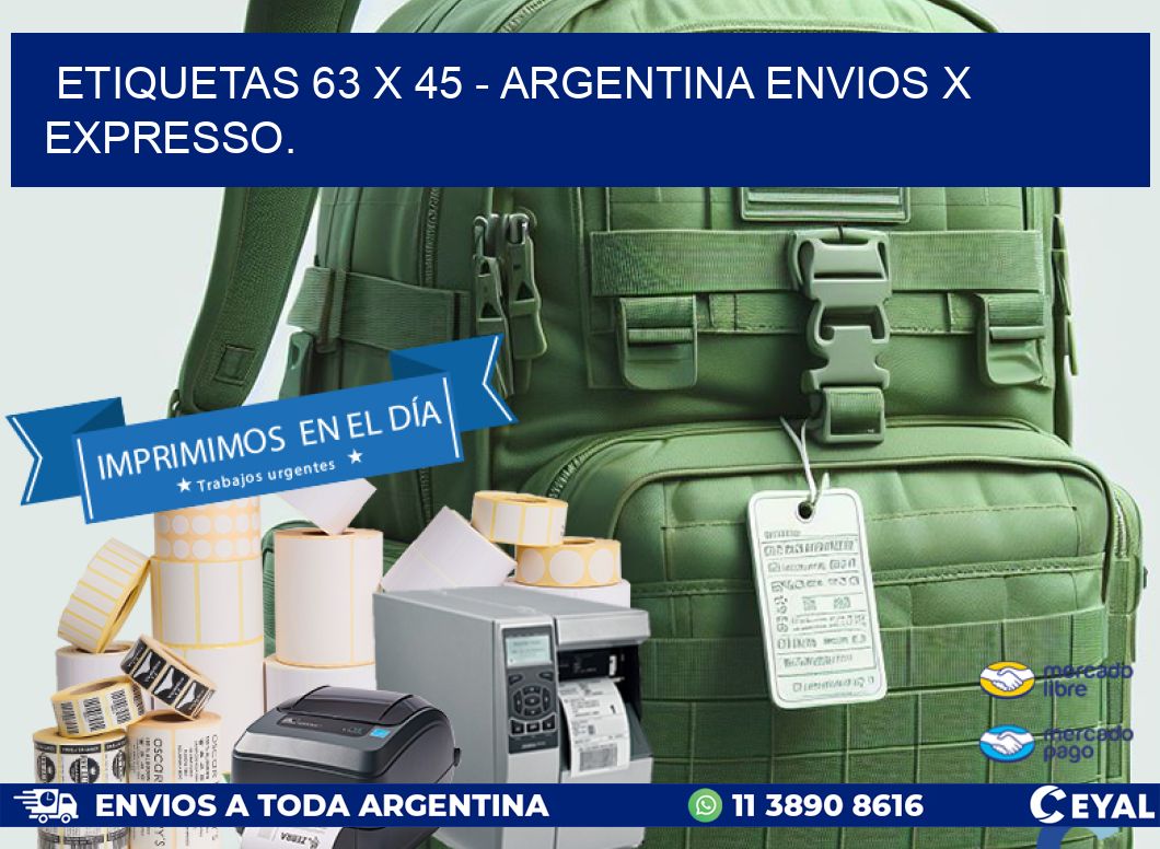 ETIQUETAS 63 x 45 - ARGENTINA ENVIOS X EXPRESSO.