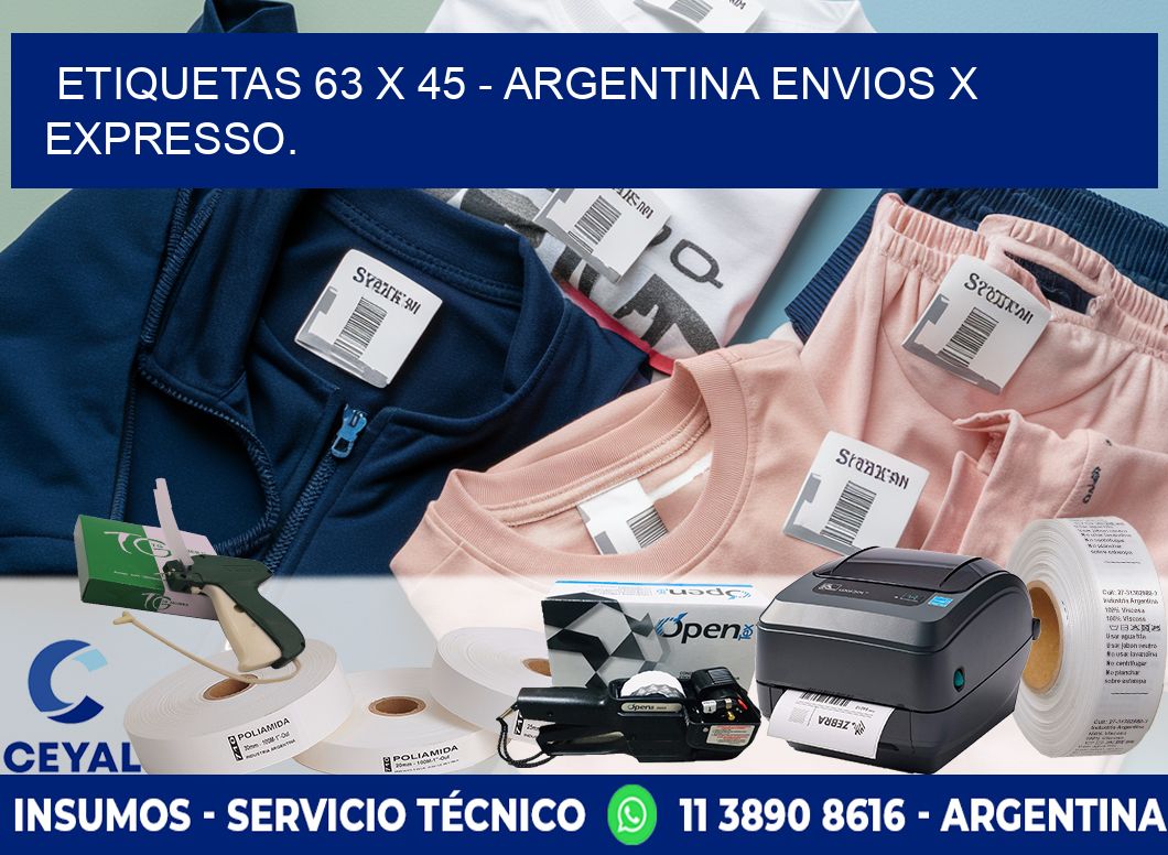 ETIQUETAS 63 x 45 - ARGENTINA ENVIOS X EXPRESSO.