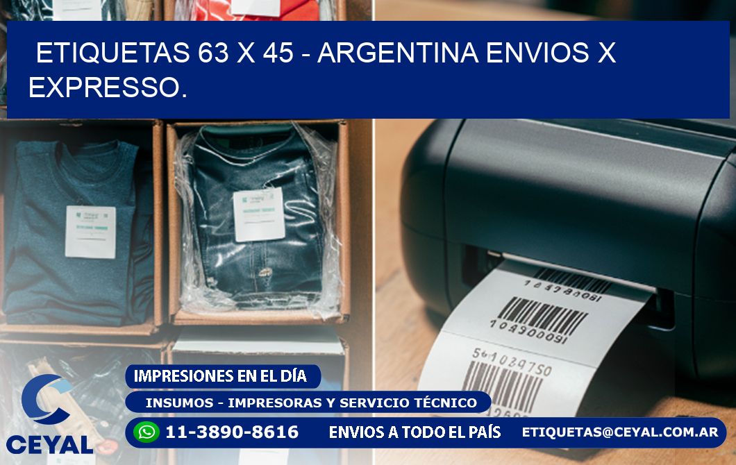 ETIQUETAS 63 x 45 - ARGENTINA ENVIOS X EXPRESSO.