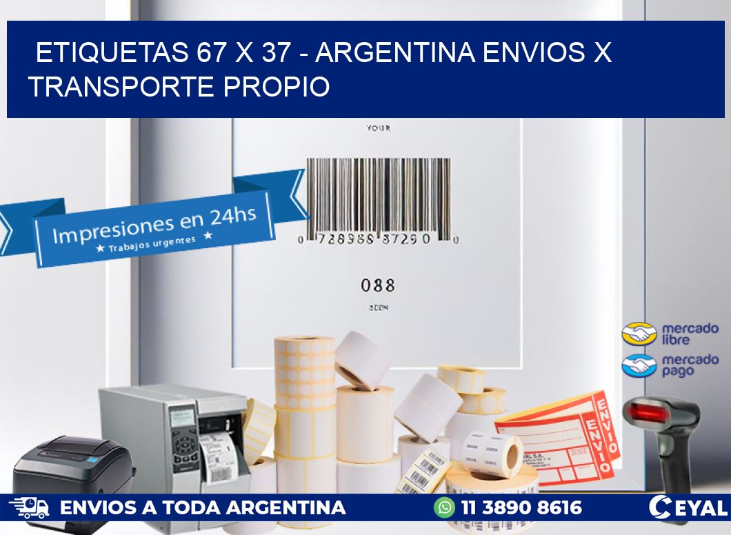 ETIQUETAS 67 x 37 - ARGENTINA ENVIOS X TRANSPORTE PROPIO
