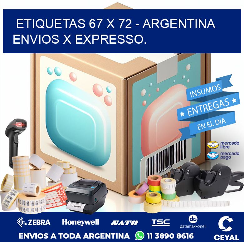 ETIQUETAS 67 x 72 - ARGENTINA ENVIOS X EXPRESSO.