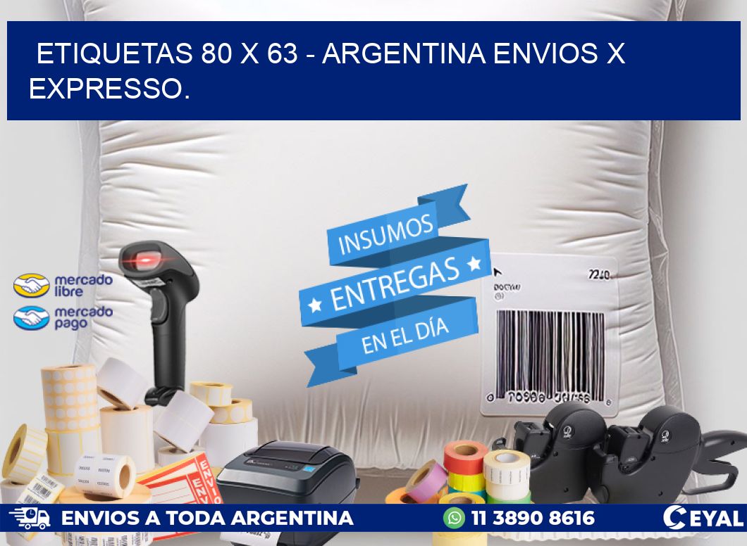 ETIQUETAS 80 x 63 - ARGENTINA ENVIOS X EXPRESSO.