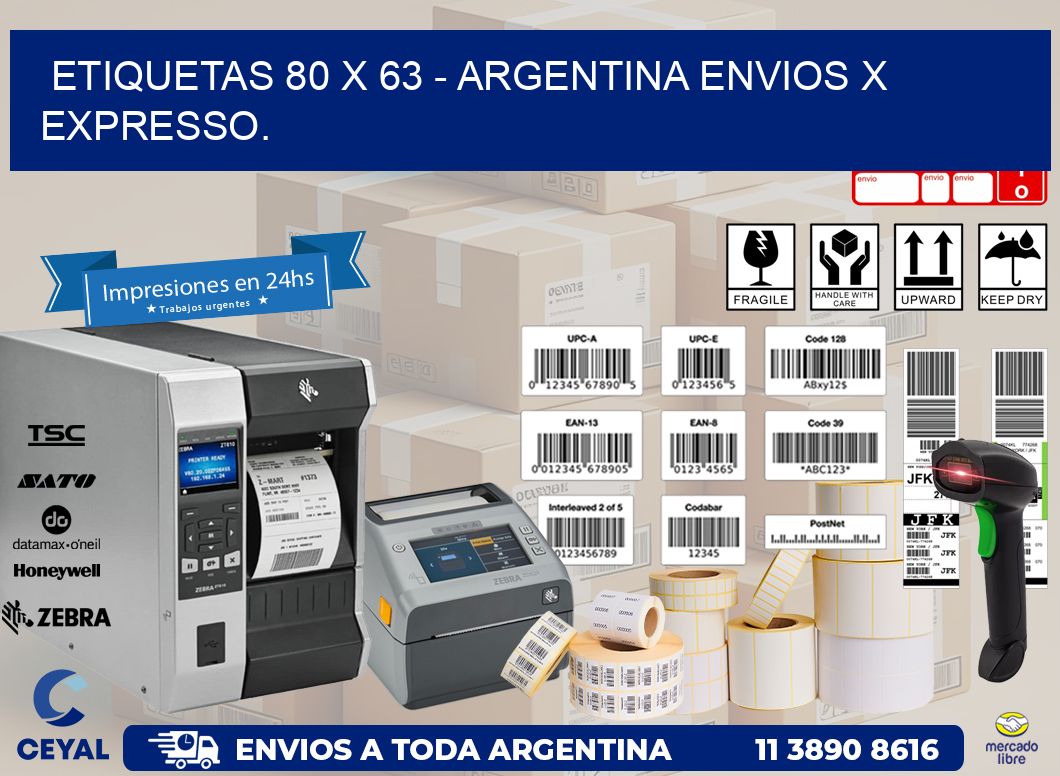 ETIQUETAS 80 x 63 - ARGENTINA ENVIOS X EXPRESSO.