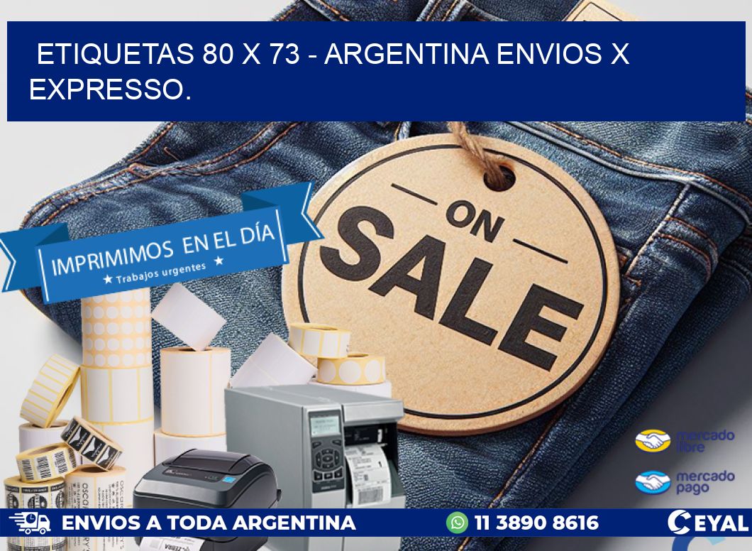 ETIQUETAS 80 x 73 - ARGENTINA ENVIOS X EXPRESSO.