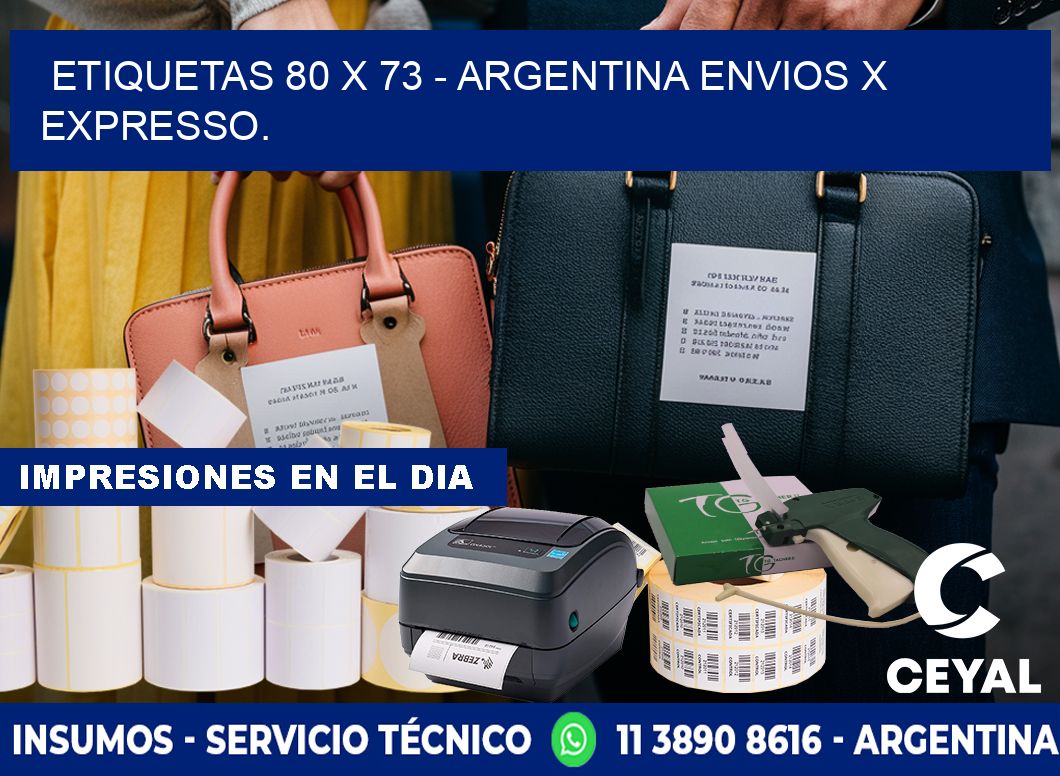 ETIQUETAS 80 x 73 - ARGENTINA ENVIOS X EXPRESSO.