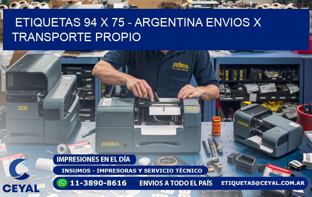 ETIQUETAS 94 x 75 - ARGENTINA ENVIOS X TRANSPORTE PROPIO