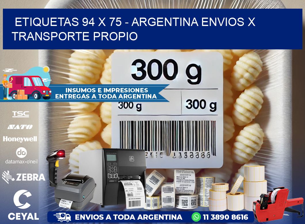 ETIQUETAS 94 x 75 - ARGENTINA ENVIOS X TRANSPORTE PROPIO
