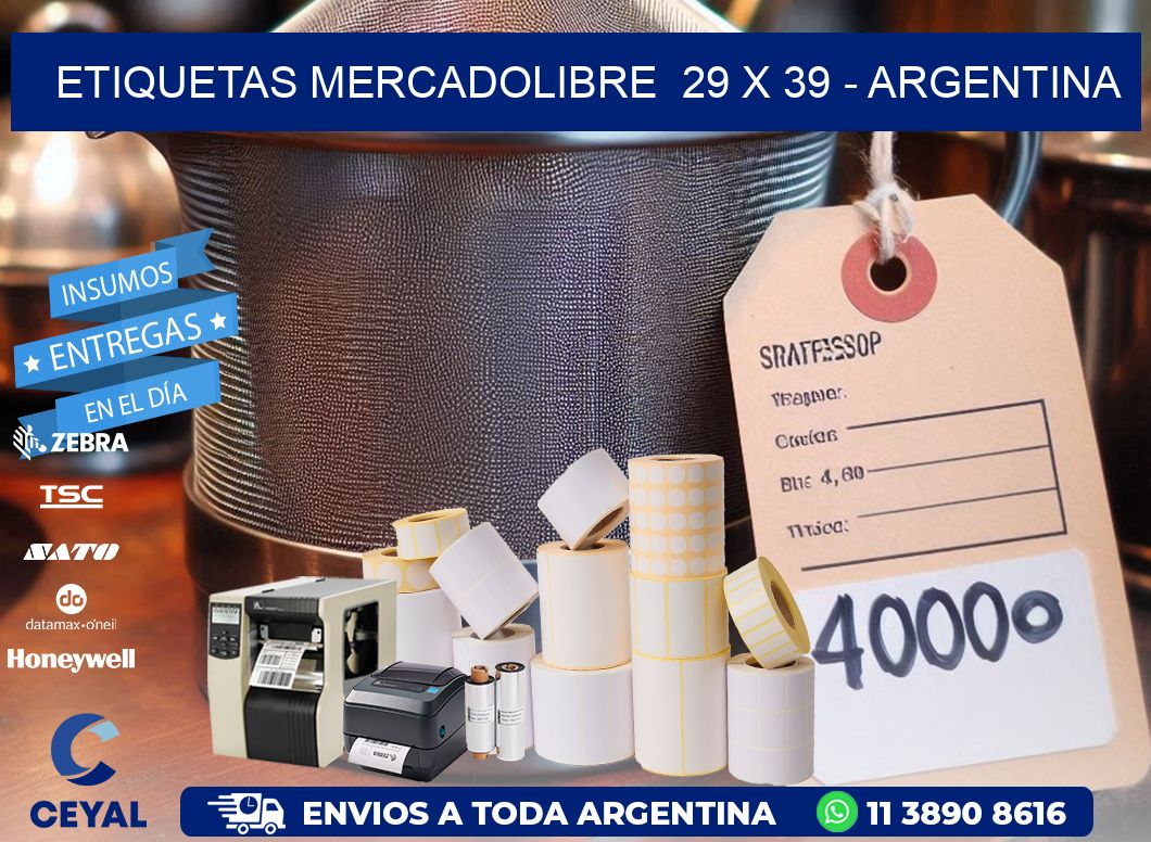 ETIQUETAS MERCADOLIBRE  29 x 39 - ARGENTINA