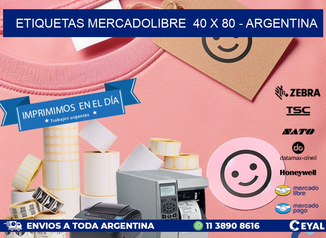 ETIQUETAS MERCADOLIBRE  40 x 80 - ARGENTINA