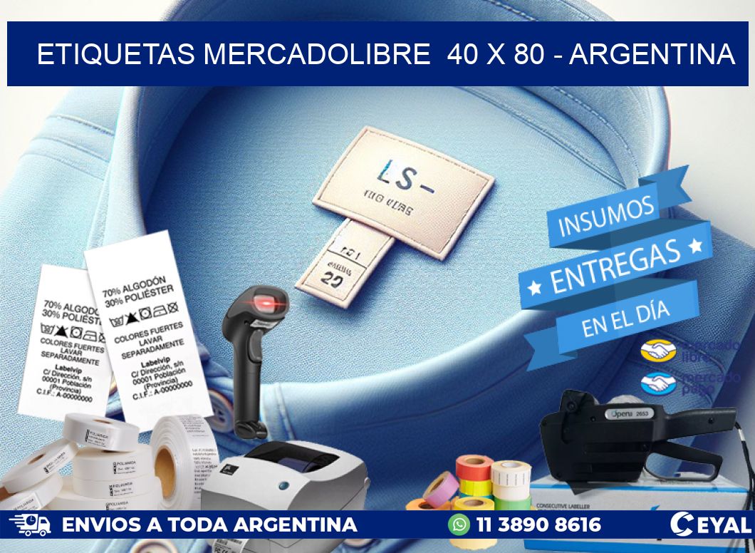 ETIQUETAS MERCADOLIBRE  40 x 80 – ARGENTINA