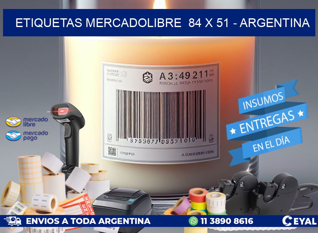 ETIQUETAS MERCADOLIBRE  84 x 51 - ARGENTINA