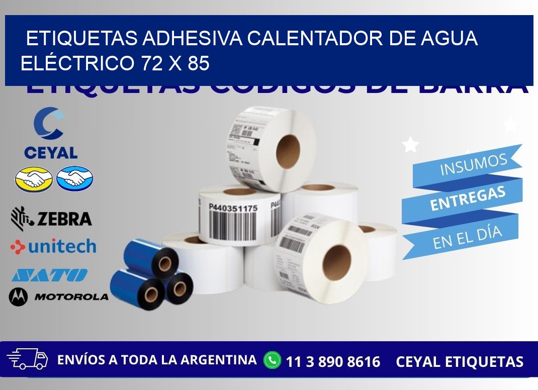 ETIQUETAS ADHESIVA CALENTADOR DE AGUA ELÉCTRICO 72 x 85