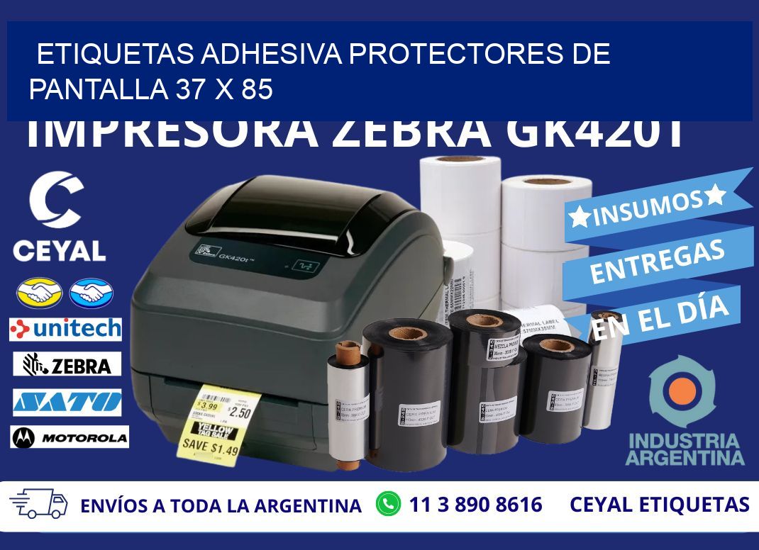 ETIQUETAS ADHESIVA PROTECTORES DE PANTALLA 37 x 85