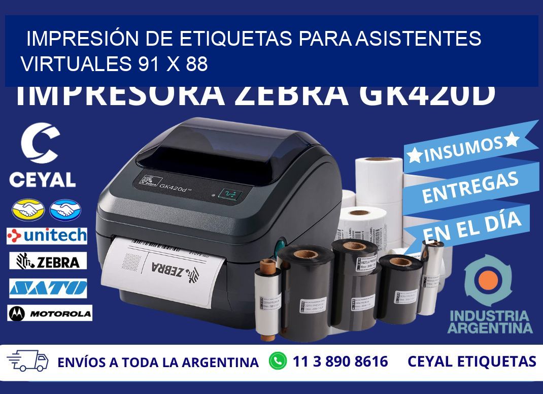 IMPRESIÓN DE ETIQUETAS PARA ASISTENTES VIRTUALES 91 x 88