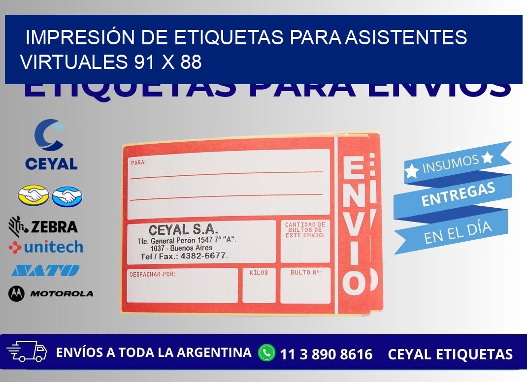 IMPRESIÓN DE ETIQUETAS PARA ASISTENTES VIRTUALES 91 x 88