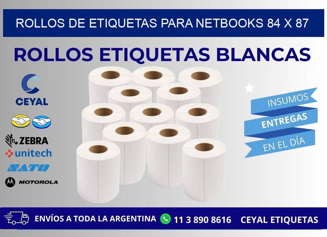 ROLLOS DE ETIQUETAS PARA NETBOOKS 84 x 87