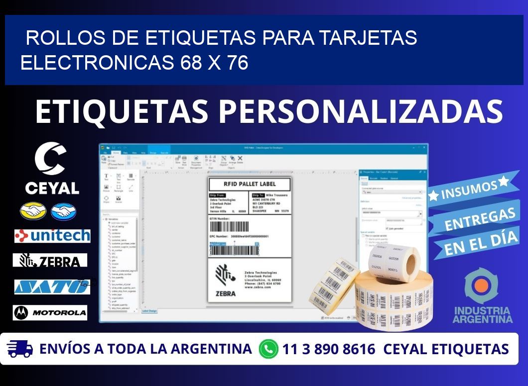 ROLLOS DE ETIQUETAS PARA TARJETAS ELECTRONICAS 68 x 76