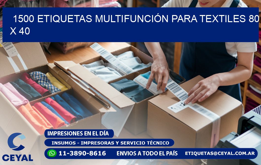 1500 ETIQUETAS MULTIFUNCIÓN PARA TEXTILES 80 x 40