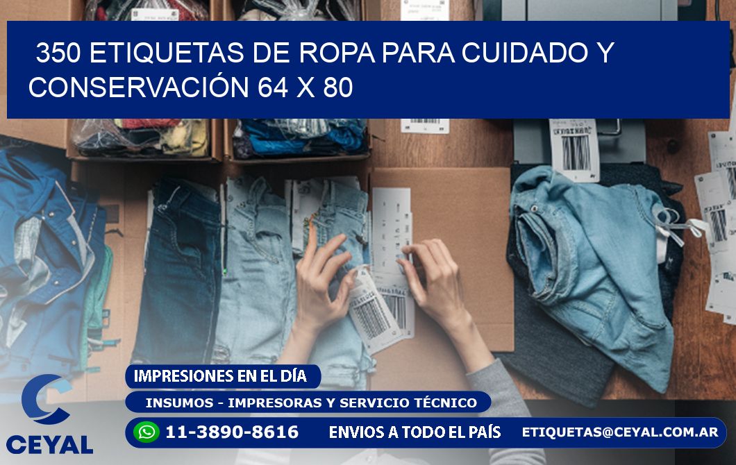 350 ETIQUETAS DE ROPA PARA CUIDADO Y CONSERVACIÓN 64 x 80