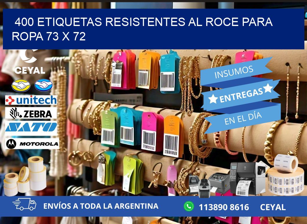 400 ETIQUETAS RESISTENTES AL ROCE PARA ROPA 73 x 72