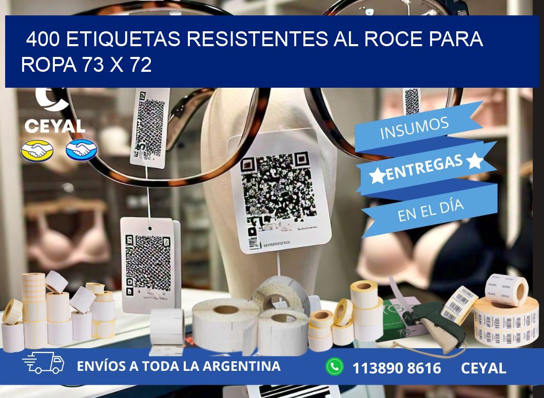 400 ETIQUETAS RESISTENTES AL ROCE PARA ROPA 73 x 72