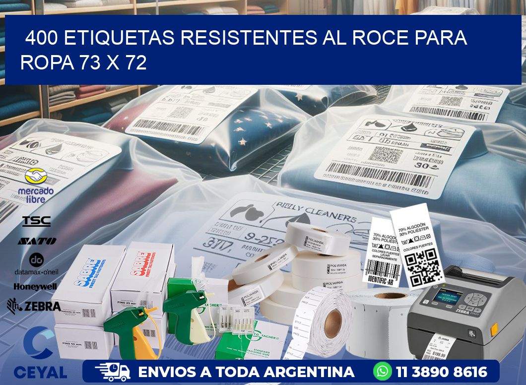 400 ETIQUETAS RESISTENTES AL ROCE PARA ROPA 73 x 72