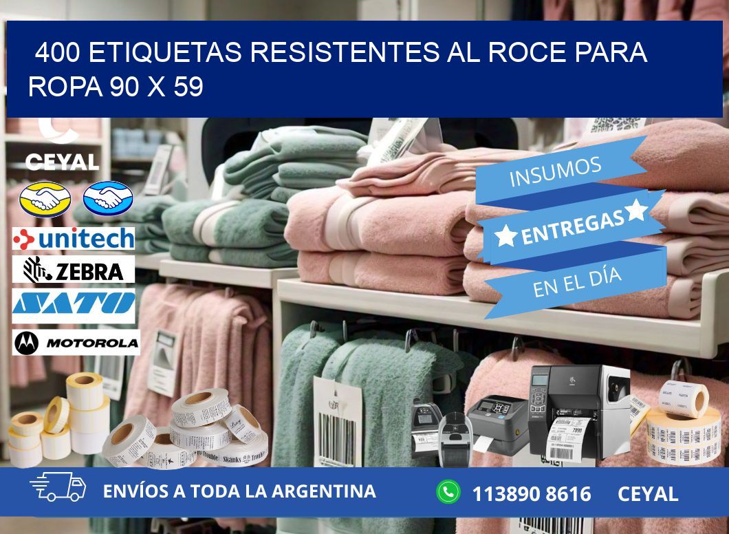 400 ETIQUETAS RESISTENTES AL ROCE PARA ROPA 90 x 59