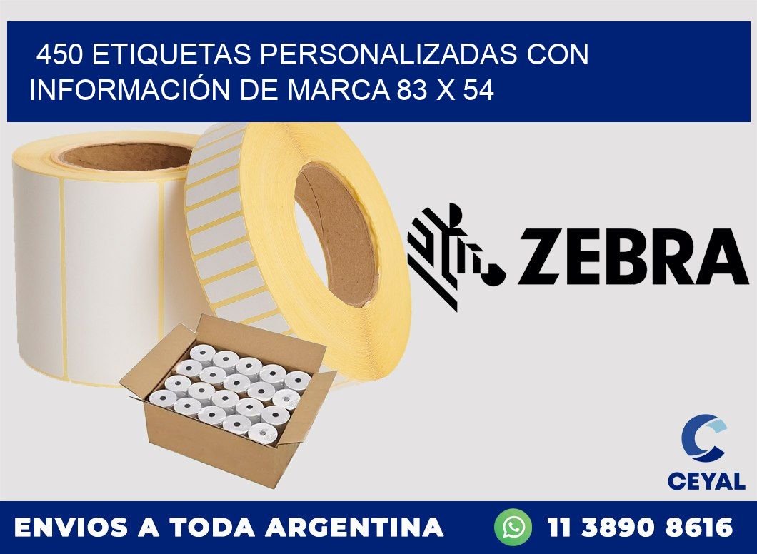 450 ETIQUETAS PERSONALIZADAS CON INFORMACIÓN DE MARCA 83 x 54