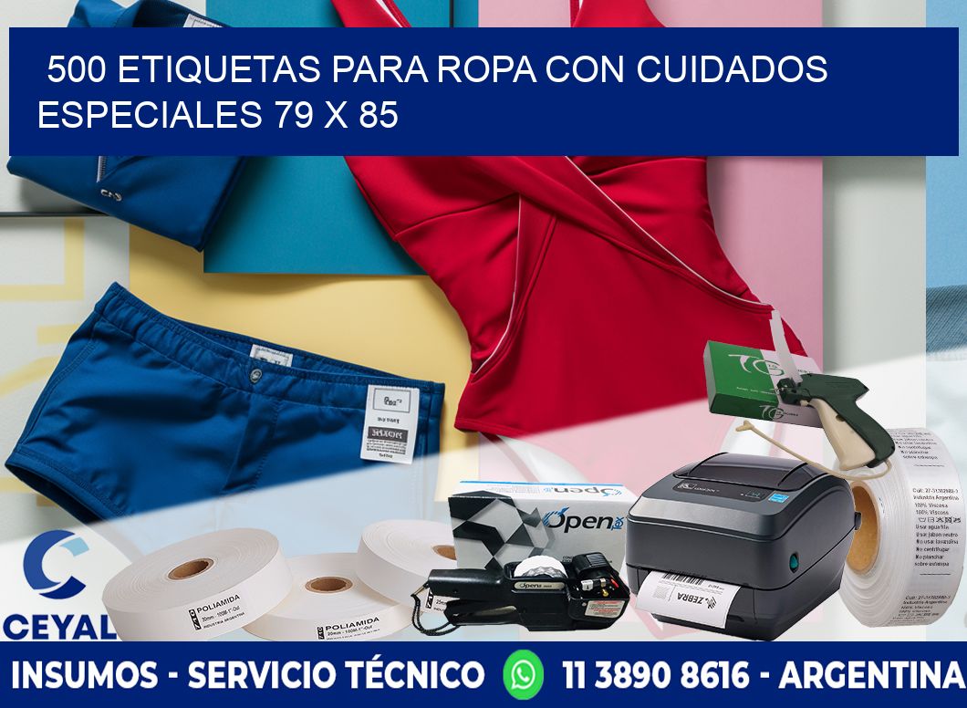 500 ETIQUETAS PARA ROPA CON CUIDADOS ESPECIALES 79 x 85