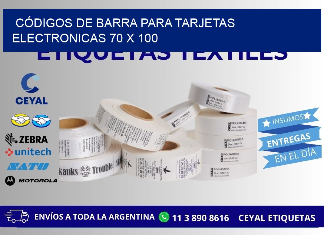 CÓDIGOS DE BARRA PARA TARJETAS ELECTRONICAS 70 x 100