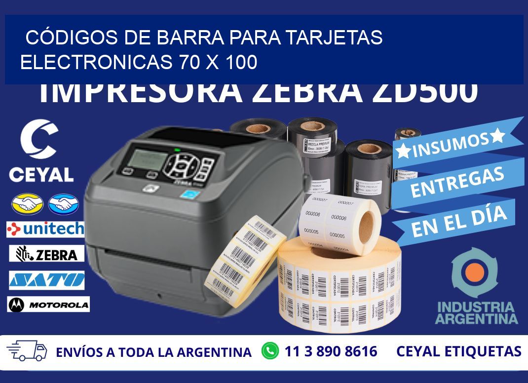 CÓDIGOS DE BARRA PARA TARJETAS ELECTRONICAS 70 x 100